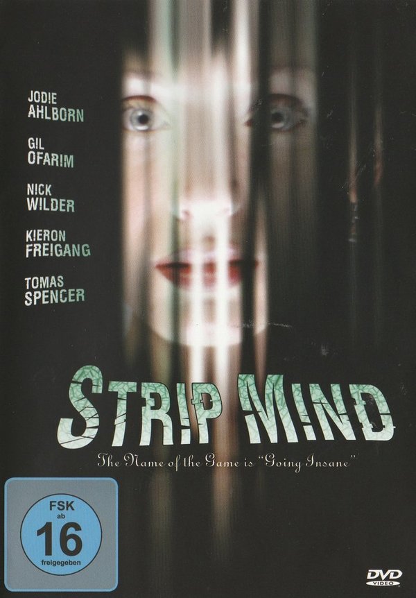 Strip Mind, The Name Of The Game Is Going Insane, DVD